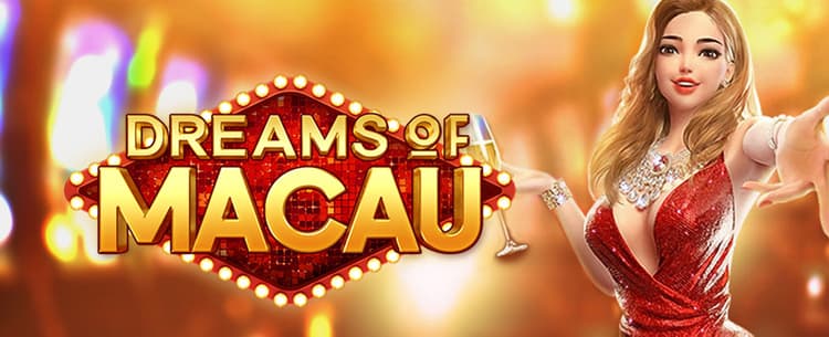Play Dreams Of Macau